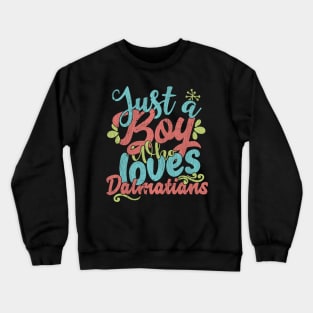 Just A Boy Who Loves Dalmatians dog Gift graphic Crewneck Sweatshirt